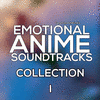 Emotional Anime Soundtracks Pt. I