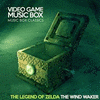  Music Box Classics: The legend of Zelda,The Wind Waker