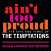  Ain't Too Proud: The Life And Times Of The Temptations