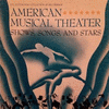  American Musical Theater Shows, Songs And Stars