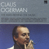 The Man Behind The Music - Claus Ogerman