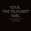  Cecil the Mischief Girl
