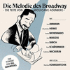 Die Melodie des Broadway - Die Texte von Wolfgang Adenberg