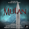  Mulan: Loyal Brave True