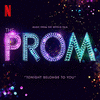 The Prom: Tonight Belongs to You