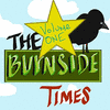 The BurnSide Times Volume One