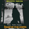  Carmela, Forbidden Love