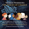  Women Warriors: The Voices Of Change