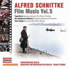  Alfred Schnittke: Film Music, Vol. 5