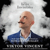 Les liens invisibles - Viktor Vincent