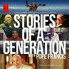 Stories of a Generation - with Pope Francis