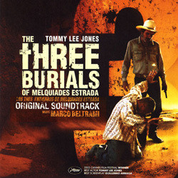 The Three Burials of Melquiades Estrada Soundtrack (Marco Beltrami) - Cartula