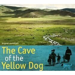 The Cave of the Yellow Dog Soundtrack (Ganpurev Dagvan) - Cartula