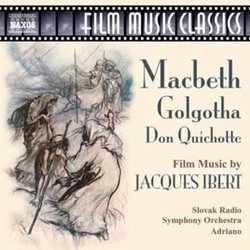MacBeth / Golgotha / Don Quichotte Soundtrack (Jacques Ibert) - Cartula