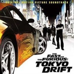 The Fast and the Furious: Tokyo Drift Soundtrack (Various Artists, Brian Tyler) - Cartula