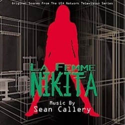 La Femme Nikita Soundtrack (Sean Callery, Mark Snow) - Cartula