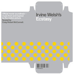 Irvine Welsh's Ecstasy Soundtrack (Various Artists, Craig McConnell) - Cartula