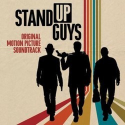 Stand Up Guys Soundtrack (Various Artists, Lyle Workman) - Cartula