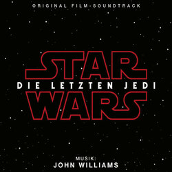 Star Wars: Die Letzten Jedi Soundtrack (John Williams) - Cartula