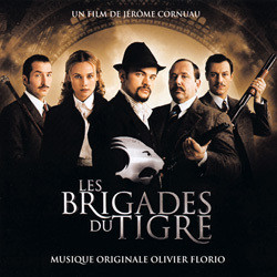Les Brigades du Tigre Soundtrack (Olivier Florio) - Cartula