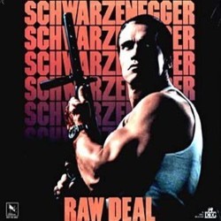 Raw Deal Soundtrack (Chris Boardman, Tom Bhler, Albhy Galuten) - Cartula