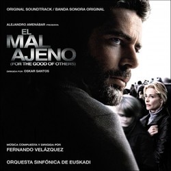 El Mal Ajeno Soundtrack (Fernando Velzquez) - Cartula