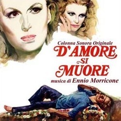 D'Amore si Muore Soundtrack (Ennio Morricone) - Cartula