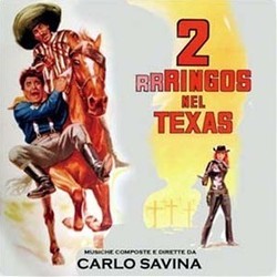 Due Rrringos Nel Texas Soundtrack (Carlo Savina) - Cartula