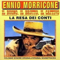 Il Buono, Il Brutto, Il Cattivo / La Resa dei Conti Soundtrack (Ennio Morricone) - Cartula