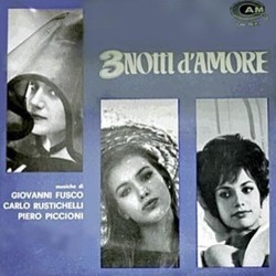 3 Notti d'Amore Soundtrack (Giovanni Fusco, Giuseppe Fusco, Piero Piccioni, Carlo Rustichelli) - Cartula