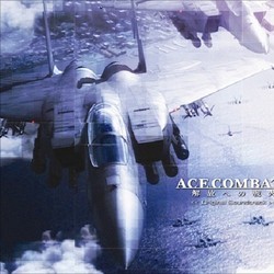 Ace Combat 6: Fires of Liberation Soundtrack (Keiki Kobayashi, Tetsukazu Nakanishi, Junichi Nakatsuru, Hiroshi Okubo, Ryuichi Takada) - Cartula