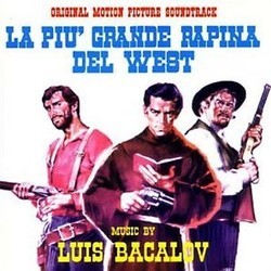 La Pi Grande Rapina del West / L'Oro dei Bravados Soundtrack (Luis Bacalov) - Cartula