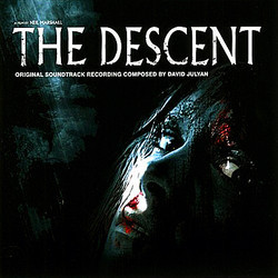 The Descent Soundtrack (David Julyan) - Cartula