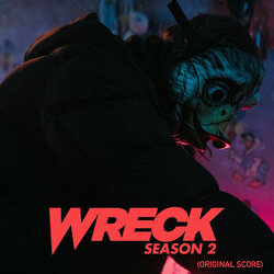 Wreck: Season 2 Soundtrack (Steve Lynch) - Cartula