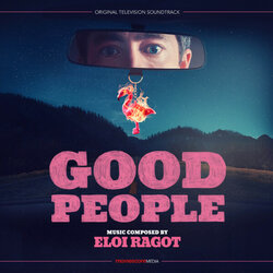 Good People Soundtrack (Eloi Ragot) - Cartula