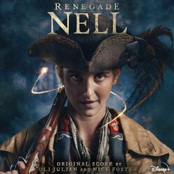 Renegade Nell Soundtrack (Nick Foster, Oli Julian) - Cartula