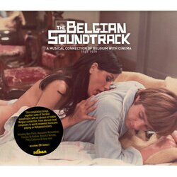 The Belgian Soundtrack: A Musical Connection of Belgium with Cinema 1961-1979 Soundtrack (Various Artists) - Cartula