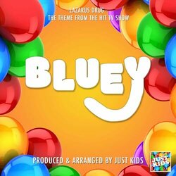 Bluey Episode - The Sign - Lazarus Drug Soundtrack (Just Kids) - Cartula