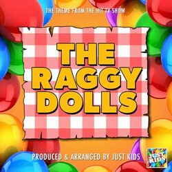 The Raggy Dolls Main Theme Soundtrack (Just Kids) - Cartula