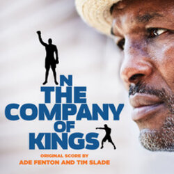 The Company of Kings Soundtrack (Ade Fenton, Tim Slade) - Cartula