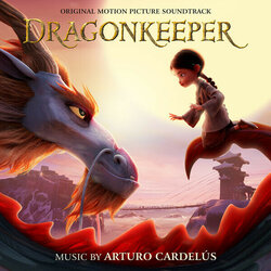 Dragonkeeper Soundtrack (Arturo Cardels) - Cartula
