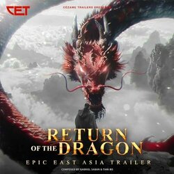 Return of the Dragon Epic East Asia Trailer Soundtrack (Tian Bo, Gabriel Saban) - Cartula