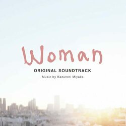 Woman - My Life for My Children Soundtrack (Kazunori Miyake) - Cartula