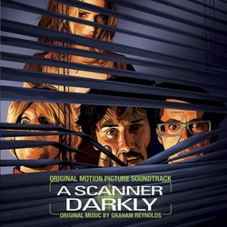A Scanner Darkly Soundtrack (Graham Reynolds) - Cartula