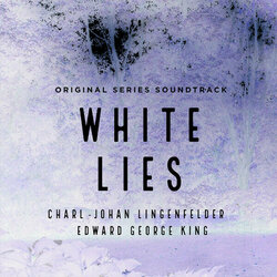 White Lies - Part 2 Soundtrack (Edward George King, Charl-Johan Lingenfelder) - Cartula