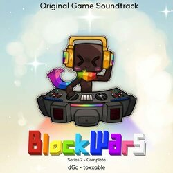 Block Wars Series 2 Complete Soundtrack (Various Artists) - Cartula