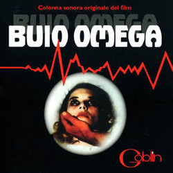 Buio Omega Soundtrack ( Goblin, Maurizio Guarini, Agostino Marangolo, Carlo Pennisi, Fabio Pignatelli) - Cartula