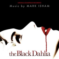 The Black Dahlia Soundtrack (Mark Isham) - Cartula