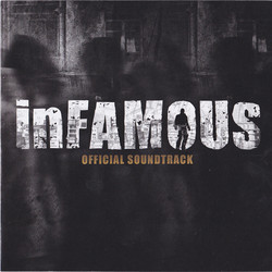 inFamous Soundtrack (Jim Dooley, JD Mayer, Amon Tobin, Mel Wesson) - Cartula