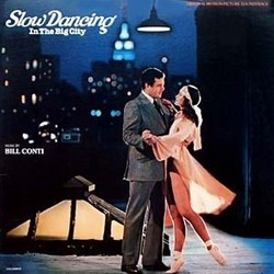 Slow Dancing in the Big City Soundtrack (Bill Conti) - Cartula